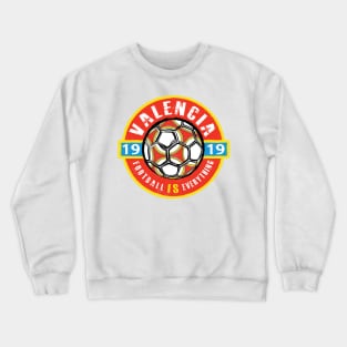 Football Is Everything - Valencia Vintage Crewneck Sweatshirt